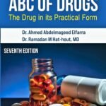 ABC of Drugs 7th  edition (The Drug in its Practical Form)
