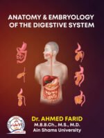 Anatomy and Embryology of the Digestive system