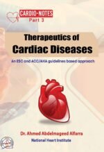 Cardio-Notes Part 3 Therapeutics of cardiac diseases